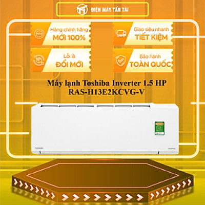 Máy Lạnh TOSHIBA Inverter 1.5 HP RAS-H13E2KCVG-V - Hàng chính hãng ( chỉ giao HCM )