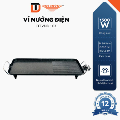 Vỉ Nướng Điện Đạt Tường DTVND01,02,03 - Hàng Chính Hãng - DTVND01