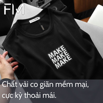 Áo thun sát nách MAKE, sát nách thể thao thấm hút mồ hôi- FORMEN SHOP -FMPS239