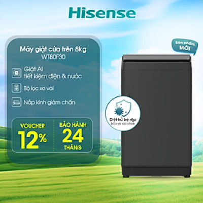 |SP MỚI 2025| Máy giặt Hisense 8kg WT80F30 Giặt AI thông minh, Bảo hành 2 năm, Giao hàng toàn quốc - HÀNG CHÍNH HÃNG