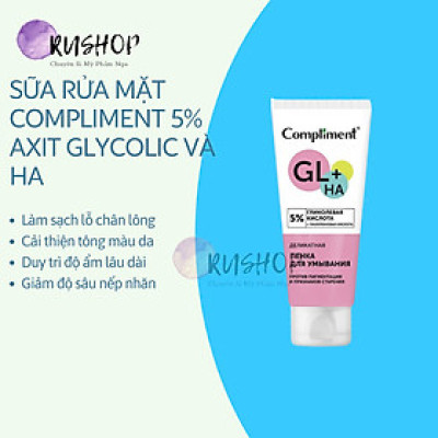 Sữa rửa mặt Compliment 5% axit glycolic và HA làm sáng đều màu da, trẻ hóa 150ml