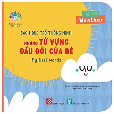 Sách Đục Trổ Thông Minh - Những Từ Vựng Đầu Đời Của Bé - My First Words- Thời Tiết - Weather