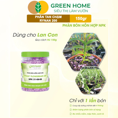 Phân Tan Chậm Greenhome, Rynan 200, Hũ 150gr, Dành Cho Phong Lan Con, Bonsai Kích Chồi, Đủ Dưỡng Chất Cho 120 Ngày