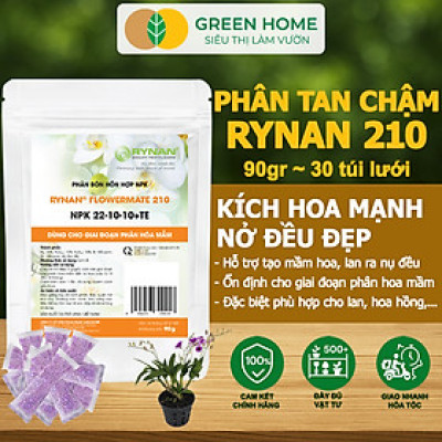 Phân Tan Chậm GreenHome, Rynan 210, Bao 90g ~ 30 Túi Lưới 3g, Chuyên Dùng Cho Phong Lan Trưởng Thành