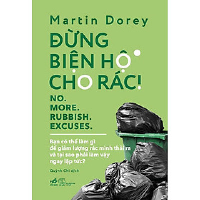 Đừng Biện Hộ Cho Rác