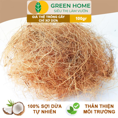 Chỉ Xơ Dừa Greenhome, Bao 100gr, Chuyên Dùng Giá Thể Trồng Lan, Kiểng Lá, Đắp Gốc Giữ Ẩm Cây Trồng
