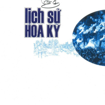 Những Sự Kiện Lớn Trong Lịch Sử Hoa Kỳ