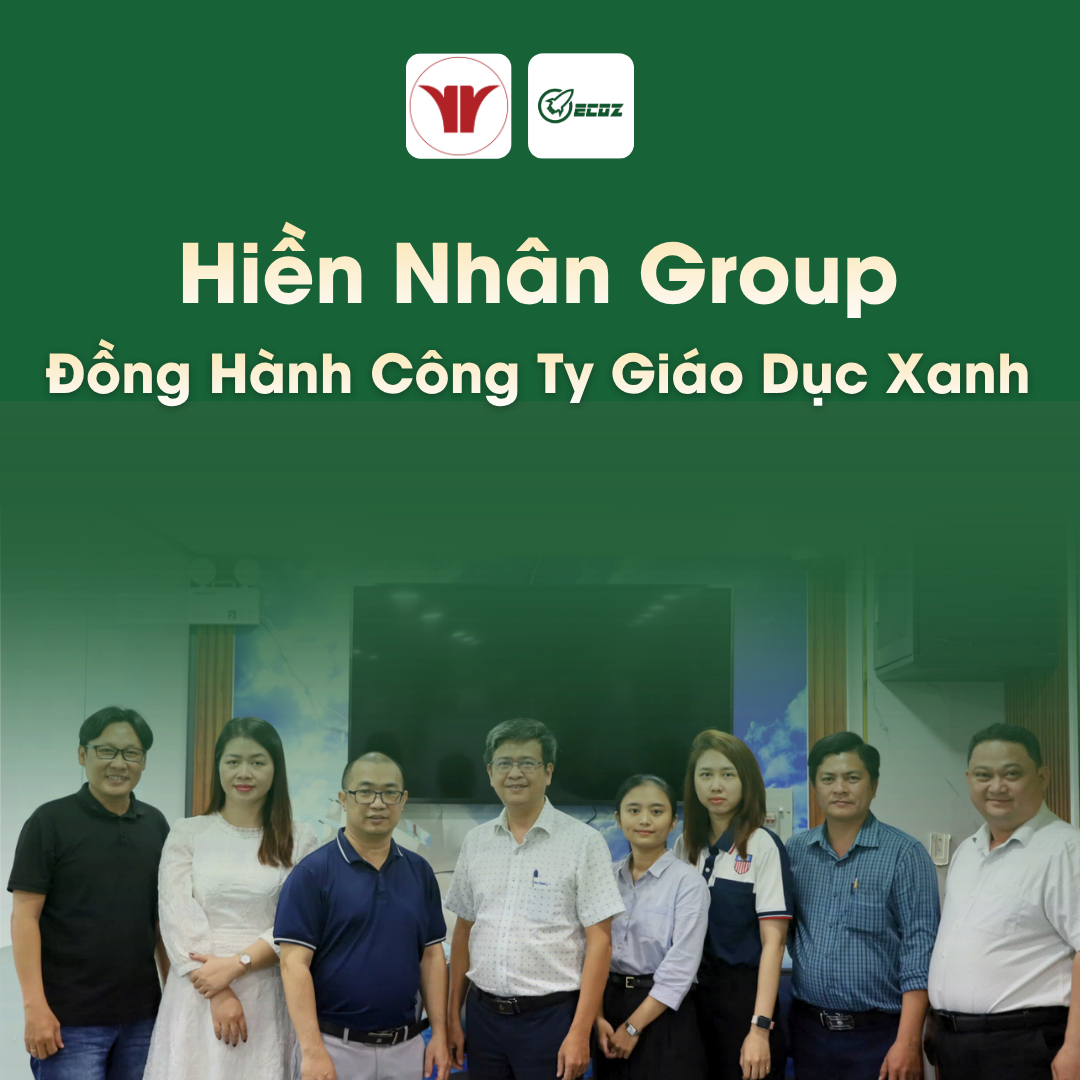 Hiền Nhân Group & Công Ty Giáo Dục Xanh: Bước Tiến Mới Trong Hành Trình Số Hóa Giáo Dục Bền Vững