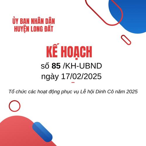 Long Đất | Kế Hoạch Số 85/KH-UBND Về Hoạt Động Lễ Hội