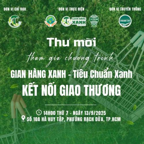 Thư Mời Tham Gia Chương Trình Gian Hàng Xanh - Tiêu Chuẩn Xanh
