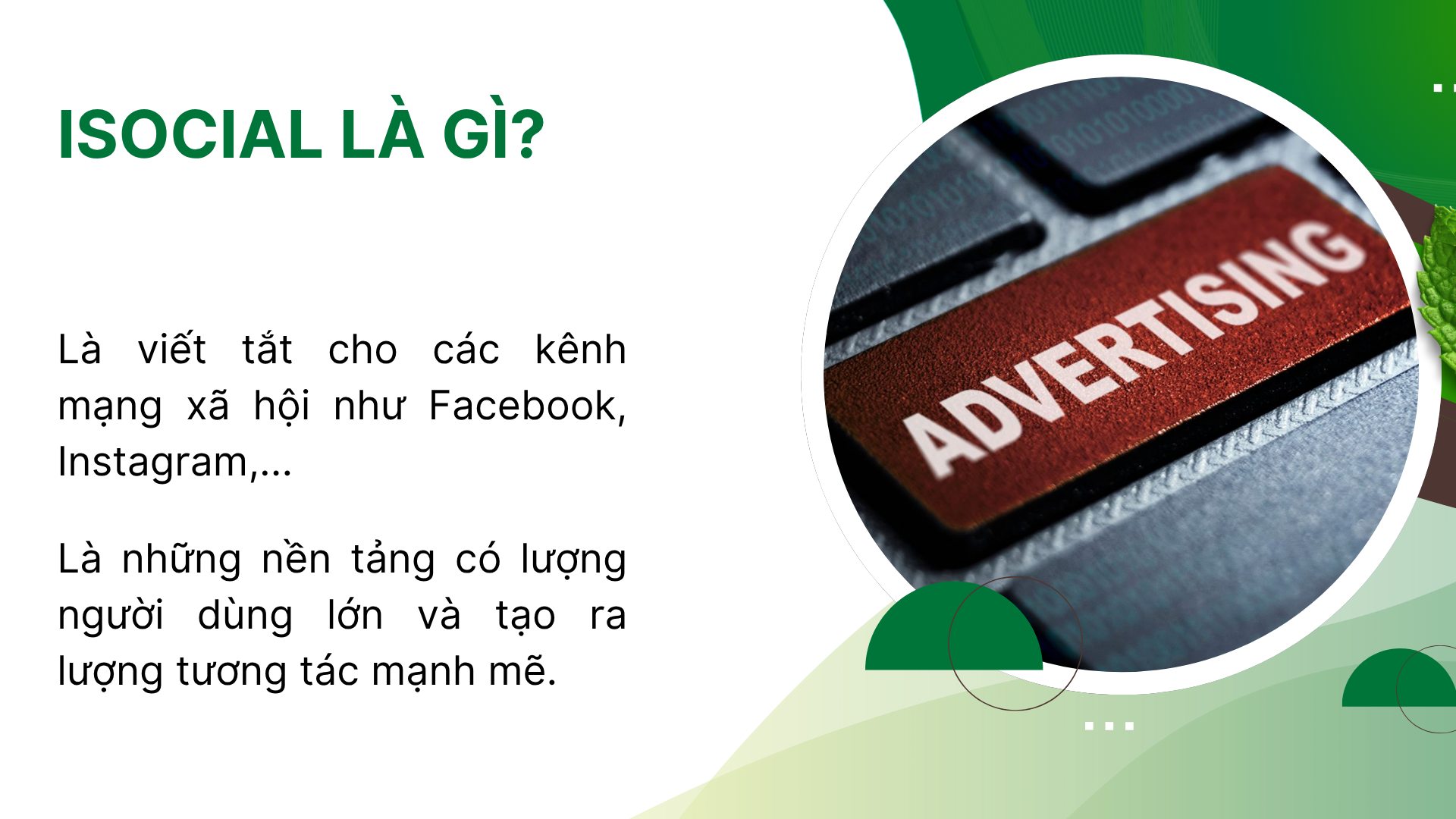 1. Bạn hiểu về iSocial như thế nào?