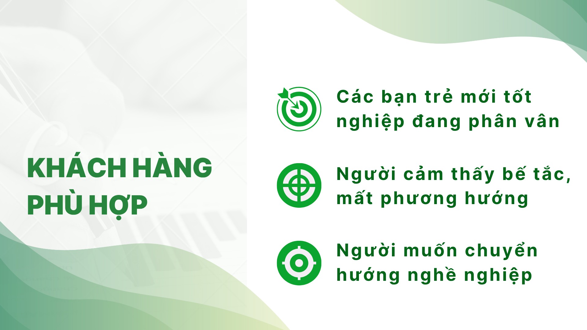 3. Khách hàng phù hợp
