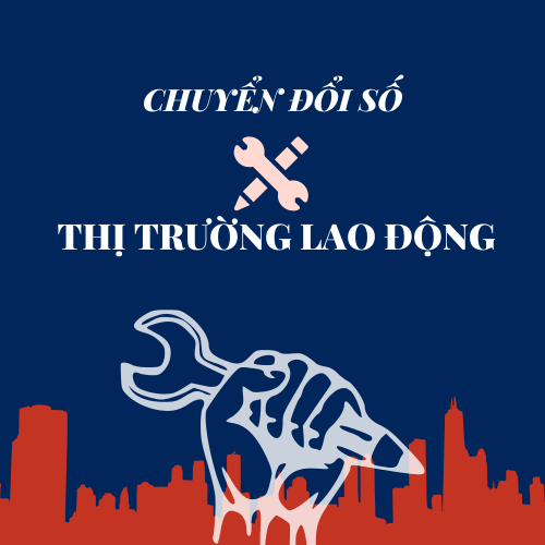 Việc Làm Trong Kỷ Nguyên Số: Mất Đi Hay Mở Ra?