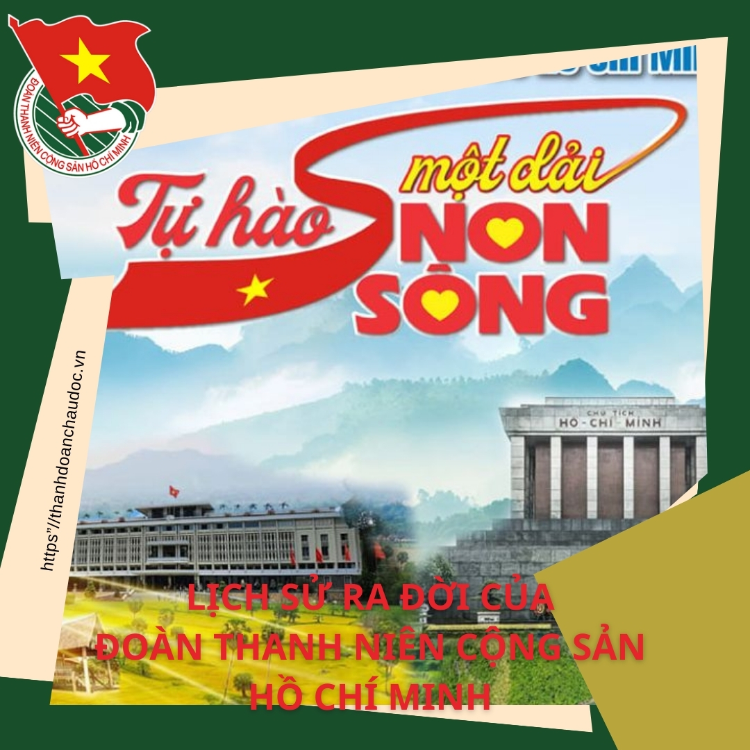 Lịch Sử Ra Đời Của Đoàn Thanh Niên Cộng Sản Hồ Chí Minh