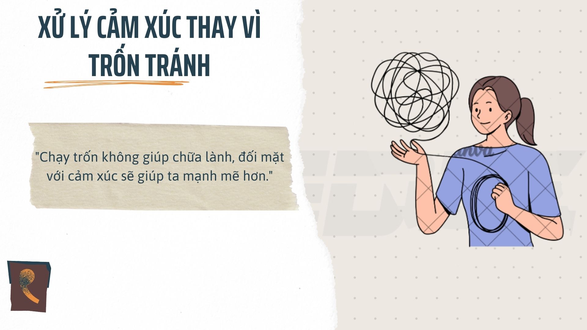3. Xử Lý Cảm Xúc Thay Vì Trốn Tránh