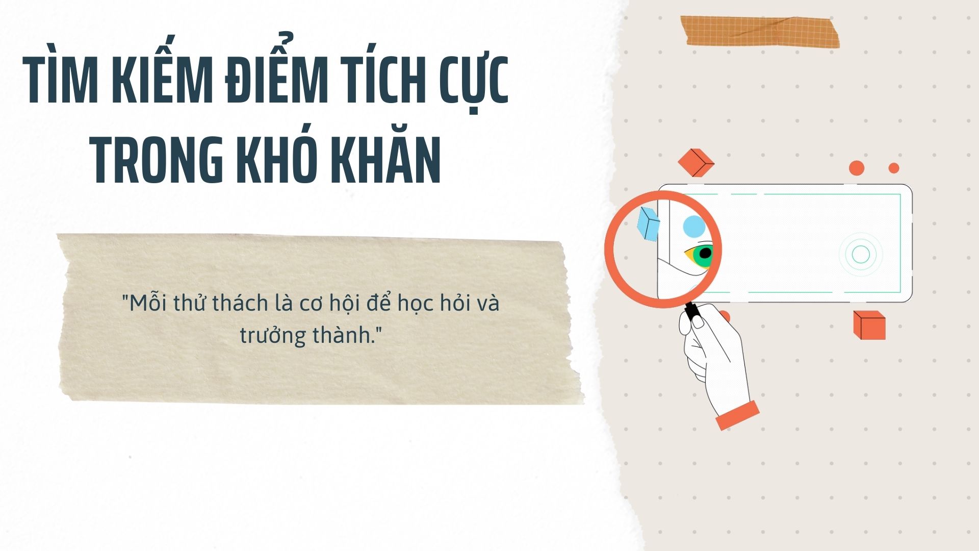 5. Tìm Kiếm Điểm Tích Cực Trong Khó Khăn