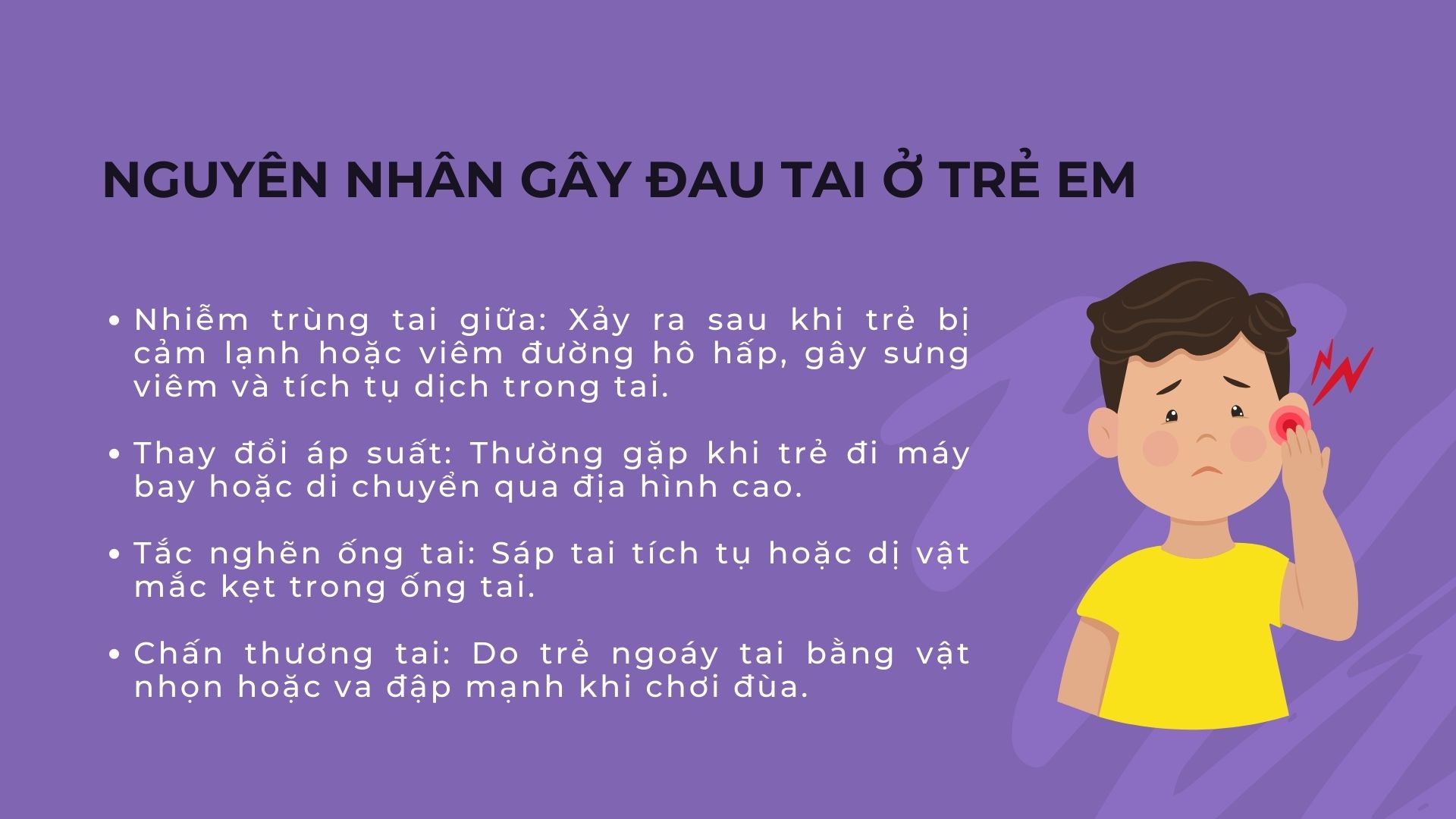 1. Nguyên Nhân Gây Đau Tai Ở Trẻ Em