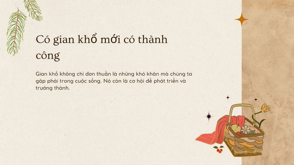 2. Có gian khổ mới có thành công
