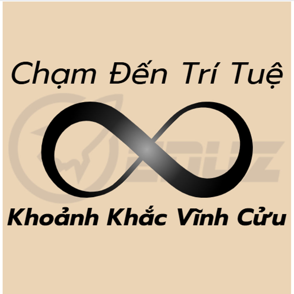 Trí Tuệ Không Phải Là Đích Đến, Mà Là Hành Trình!