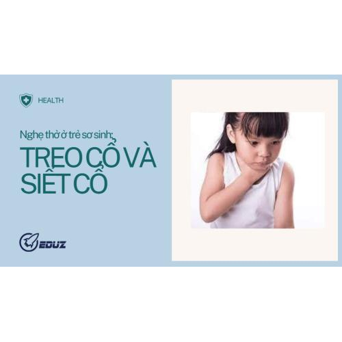 Nghẹt Thở Ở Trẻ Sơ Sinh: Treo Cổ Và Siết Cổ