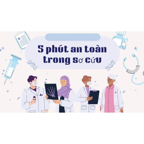 3 Phút An Toàn Trong Sơ Cứu