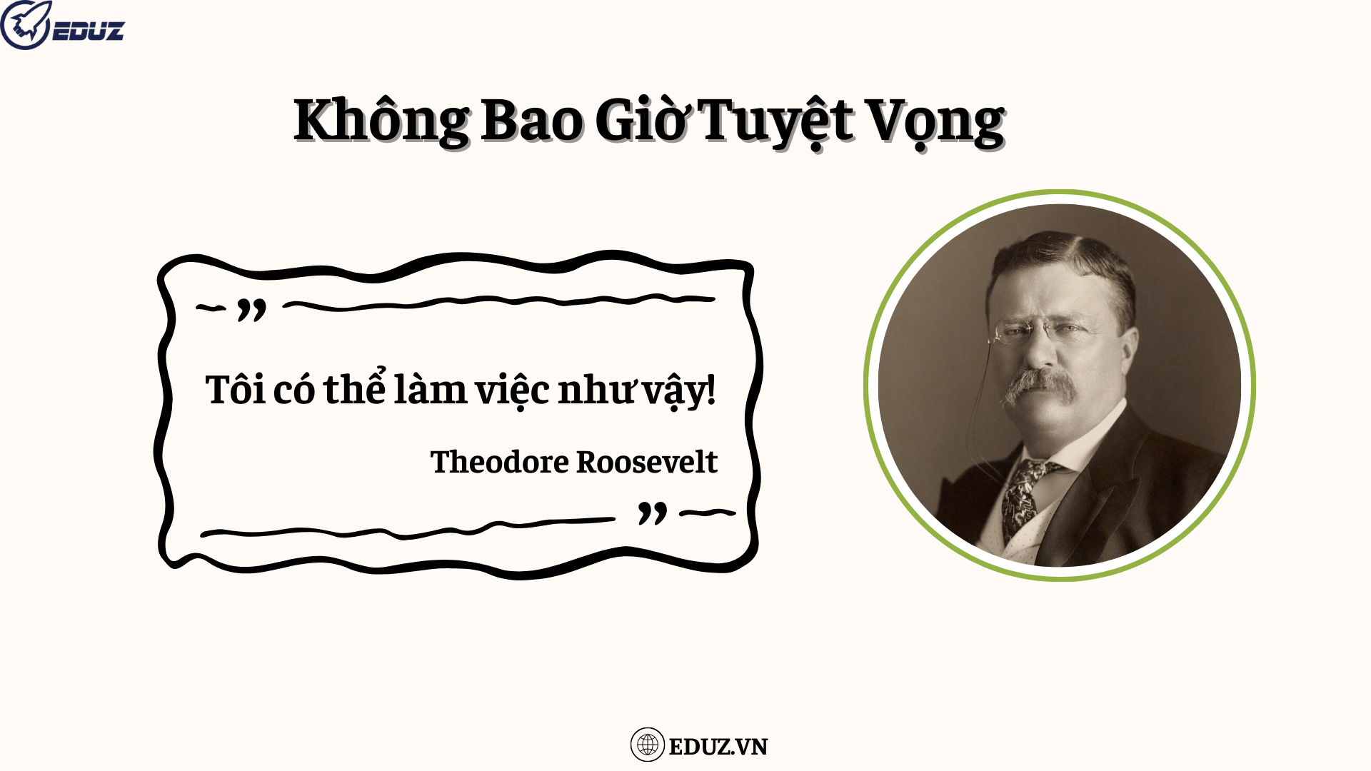 2. Không Bao Giờ Tuyệt Vọng