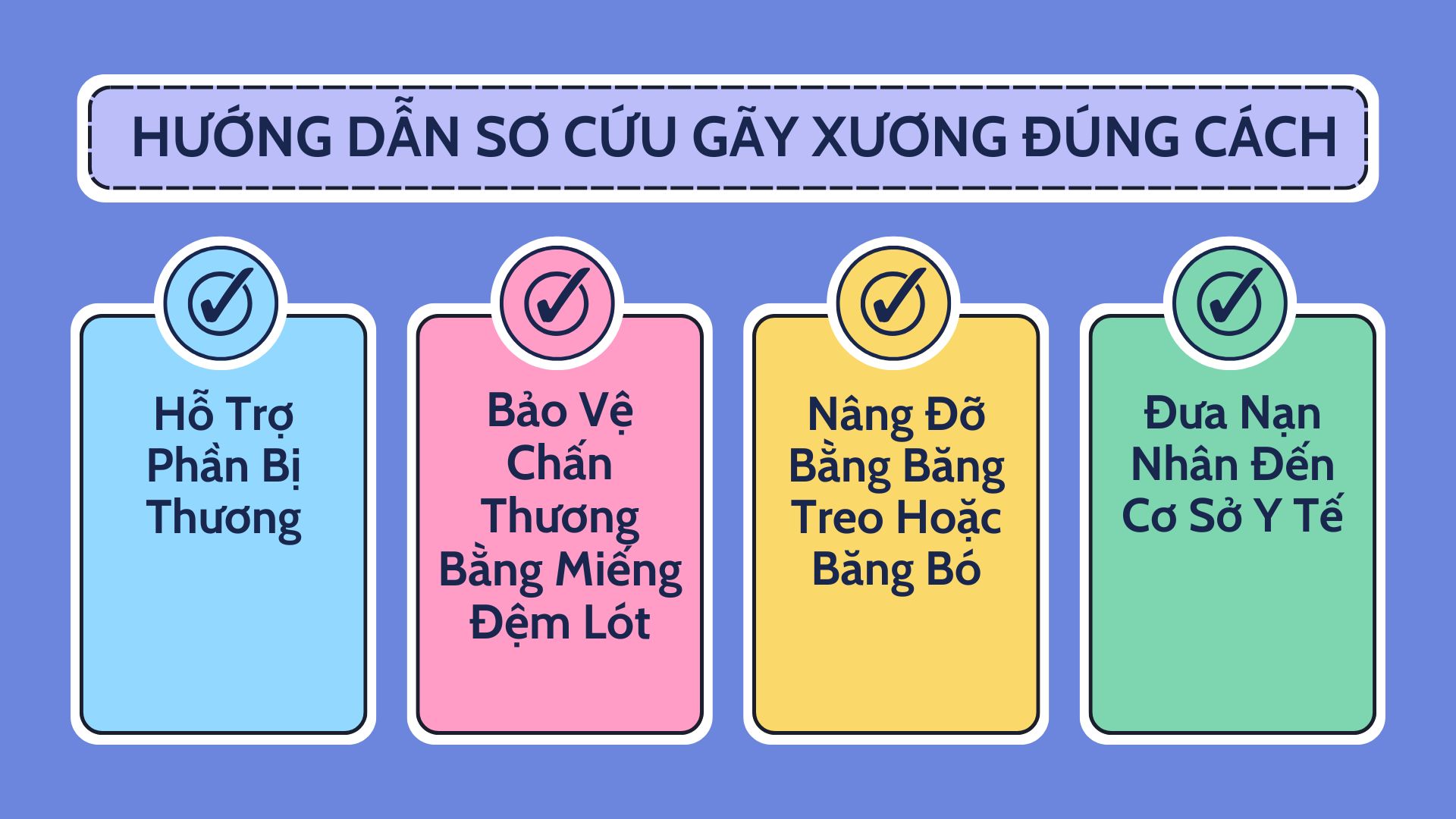 2. Hướng dẫn sơ cứu gãy xương đúng cách