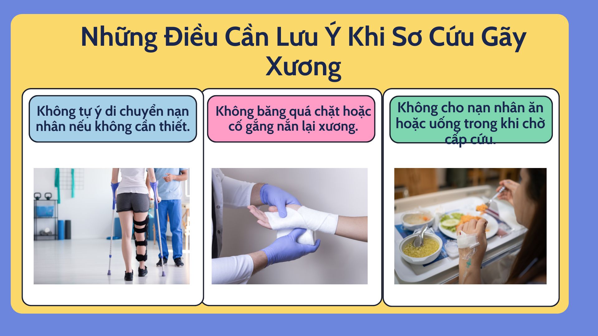 3. Những điều cần lưu ý khi gãy xương