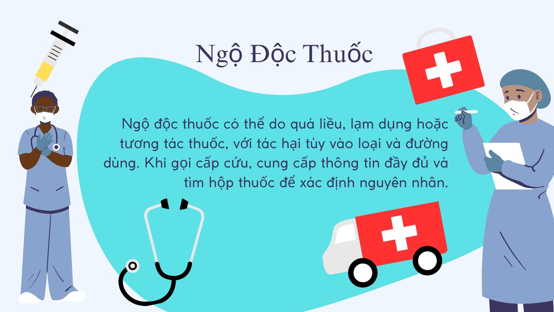 1. Nguyên Nhân Ngộ Độc Thuốc