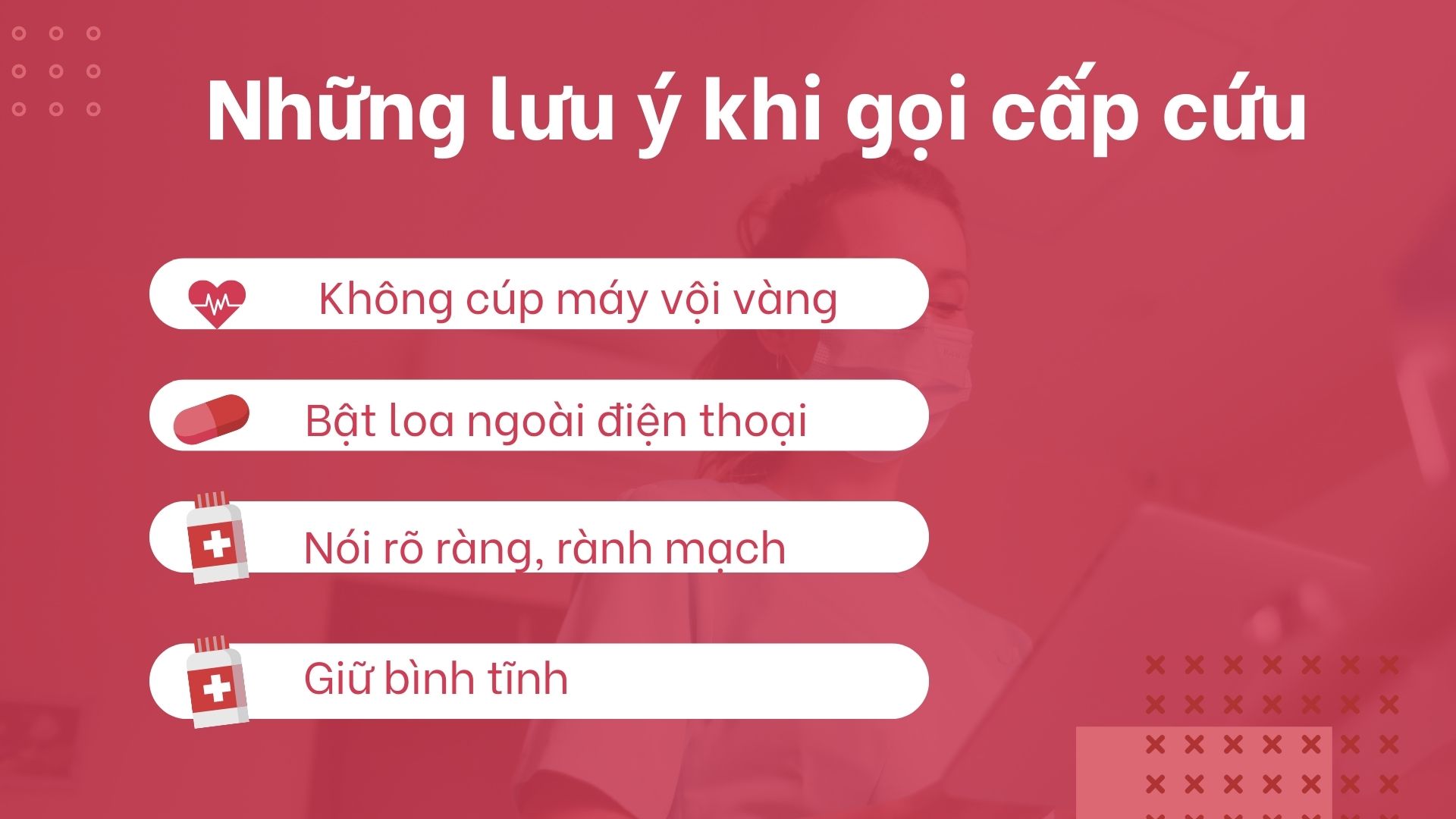 2. Những lưu ý khi gọi cấp cứu