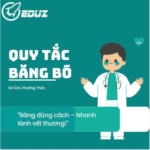 Quy Tắc Băng Bó Vết Thương