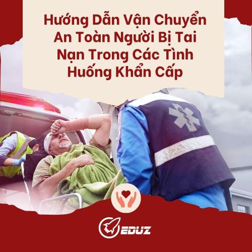 Vận Chuyển An Toàn Người Bị Nạn Trong Các Tình Huống Khẩn Cấp