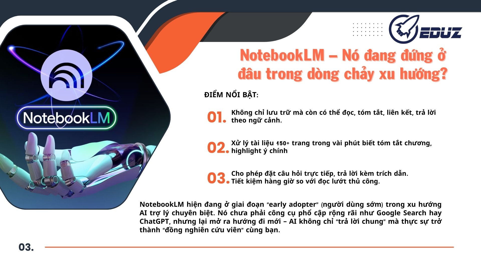 3. NotebookLM – Nó đang đứng ở đâu trong dòng chảy xu hướng?
