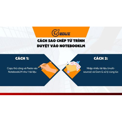2. Cách sao chép thông tin từ trình duyệt vào NotebookLM