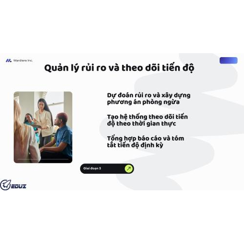 Giai đoạn 3: Quản lý rủi ro và theo dõi tiến độ