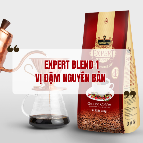 Expert Blend 1 – Vị Đậm Nguyên Bản