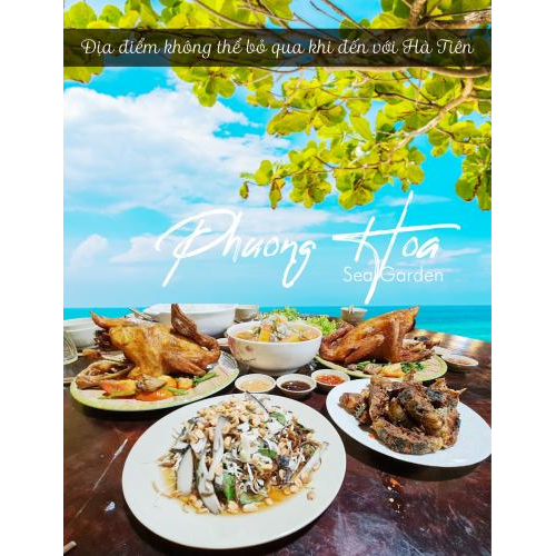 Phương Hoa Sea Garden – Điểm đến không thể bỏ lỡ dịp lễ 30/4 - 1/5 này!